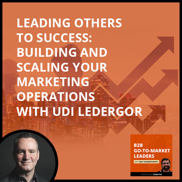 B2B 56 | Leading Others To Success