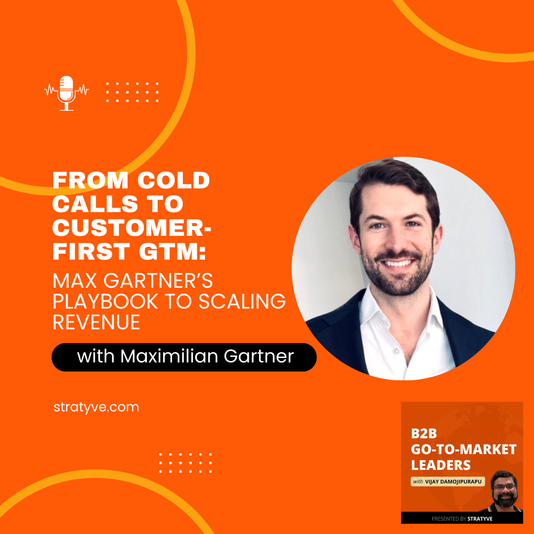 B2B GTM - Episode 88 - Max Graphic Gartner