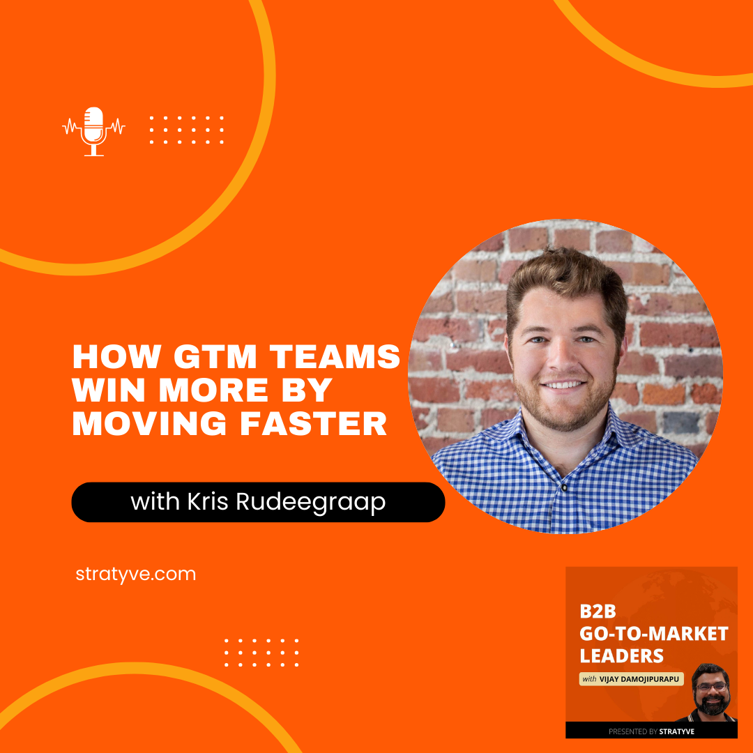 B2B GTM - Kris Rudeegraap - Graphic